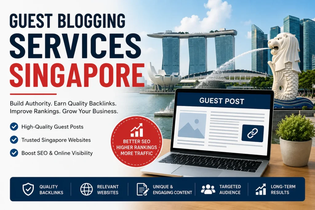 Guest Blogging Services Singapore